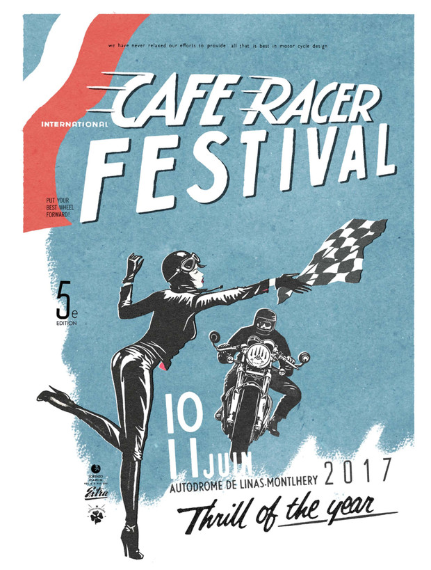 L affiche du dernier Café Racer Festival a Montlhery en 2017.